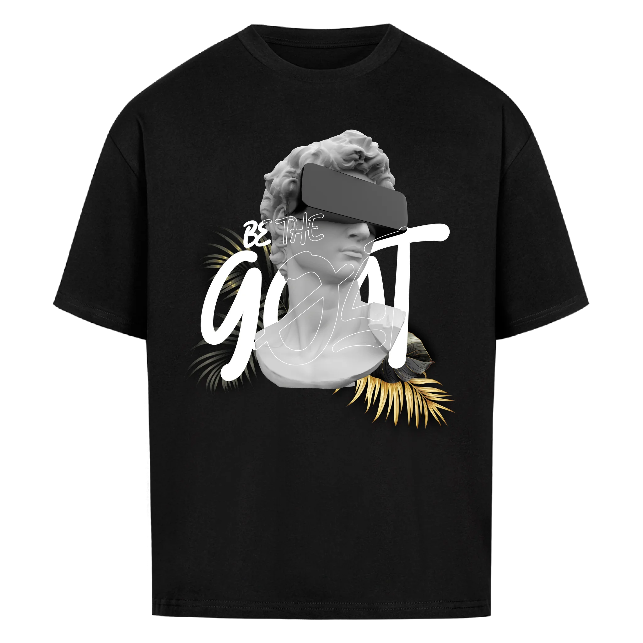 Be The Goat Oversized T-Shirt Front Print