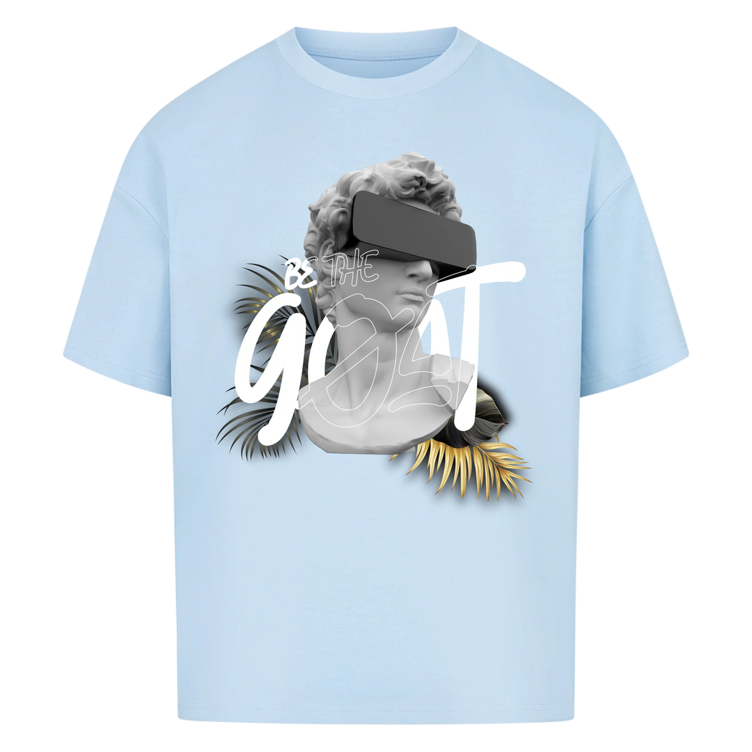Be The Goat Oversized T-Shirt Front Print