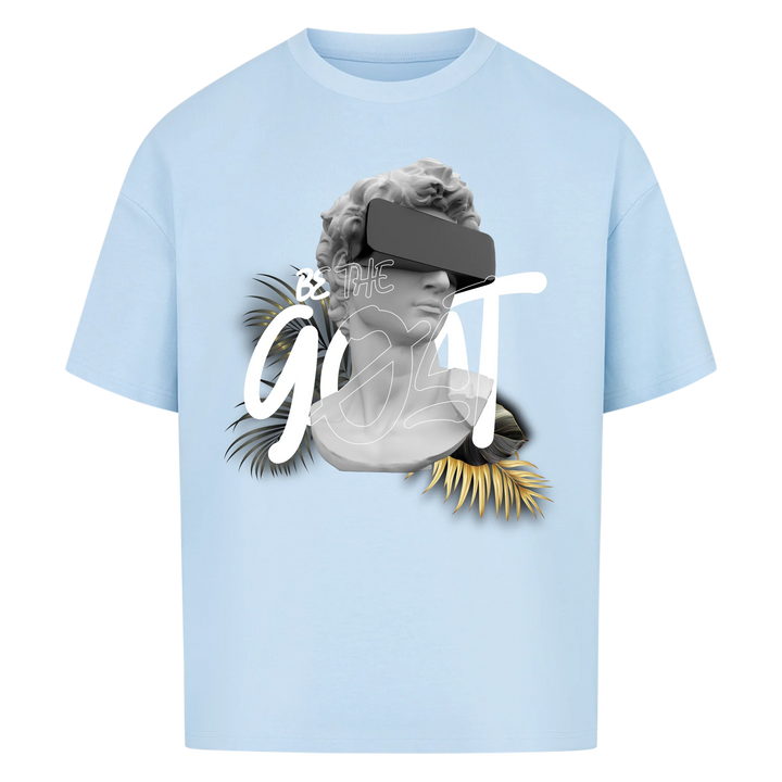 Be The Goat Oversized T-Shirt Front Print