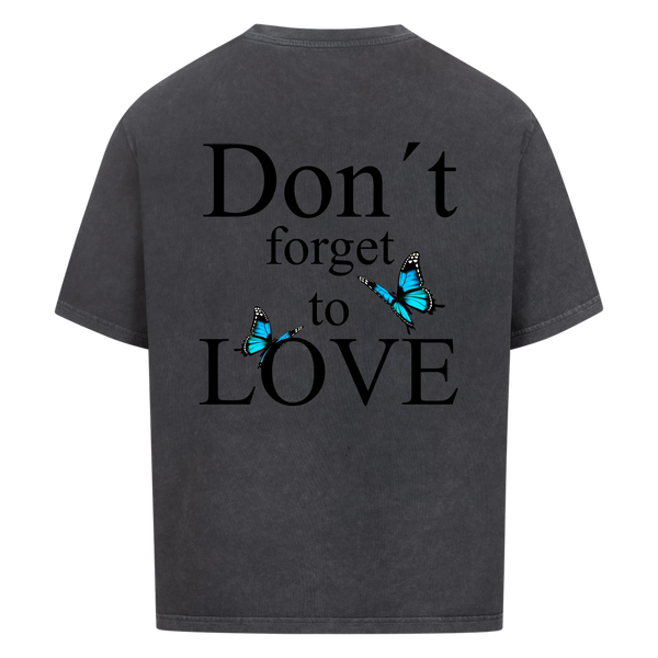 Don´t forget to Love Vancy Oversized T-Shirt Back Print