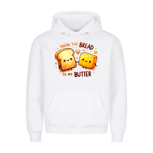 Premium Unisex Hoodie You are the bread to my butter - Idlords